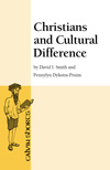 Christians and Cultural Difference, David I. Smith, Pennylyn Dykstra-Pruim, Calvin College Press, Calvin Shorts